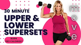 30 Minute UPPER and LOWER Supersets | Straight Strength Workout at Home with Weights