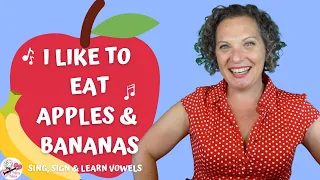 Apples & Bananas | I Like to Eat Apples and Bananas | Preschool Song for Kids