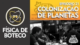 Ep-21: Colonização de Planetas