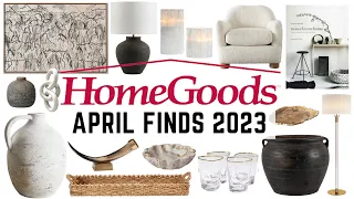 BEST OF HOMEGOODS || MONTH OF APRIL || 2023