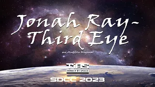 Third Eye- Jonah Ray Rodrigues- SDCC 2023