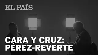 Entrevista a PÉREZ-REVERTE | Cara y Cruz