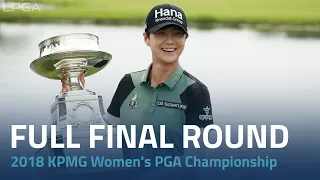 Full Final Round | 2018 KPMG Women's PGA Championship