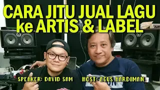 CARA JITU JUAL LAGU ke ARTIS dan LABEL #NgocehAudio ArtSonica ke-2 (PODCAST)