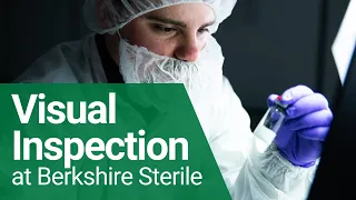 Visual Inspection at Berkshire Sterile Manufacturing