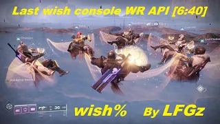 last wish wish% speedrun old record [6:40] api by LFGz