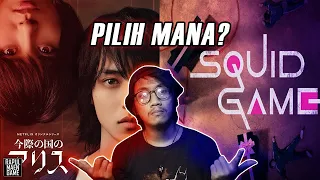 SERIES "GAME" MANA YANG LEBIH BAGUS? │ ALICE IN BORDERLAND VS SQUID GAME