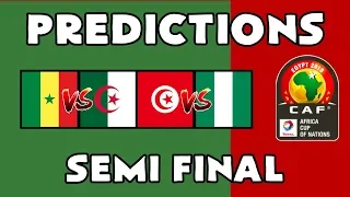 2019 Africa Cup of Nations - Semi Final Predictions