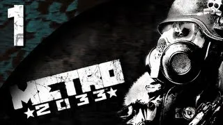 Mr. Odd - Let's Play Metro 2033 - Part 1 - Hello Mr. Hunter