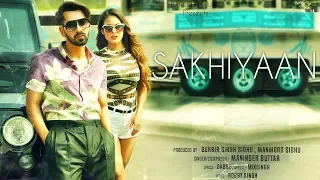 Sakhiyaan (Motion Poster) Maninder Buttar | MixSingh | Releasing On 21st October | White Hill Music