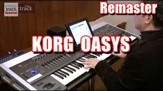 KORG OASYS Demo & Review [Remaster]