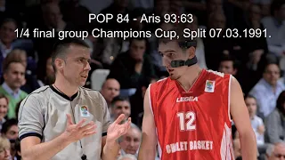 POP 84 - Aris 93:63, 1/4 final group Champions Cup, Split 07.03.1991.