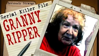 Granny Ripper [ONGOING] | SERIAL KILLER FILES #22