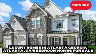 Luxury Homes in Atlanta Georgia | Tour Atlanta Homes for Sale 5 Bedroom