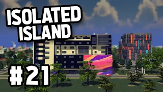 Expanding The EDUCATION in Cities Skylines ISOLATED ISLAND #21