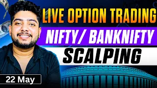 22  May Live Trading | Live Intraday Trading Today | Bank Nifty option trading live| #Nifty50 |