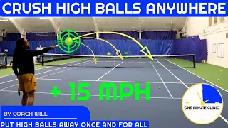 How To Crush Your HIGH BALL | One Minute Tennis Clinic