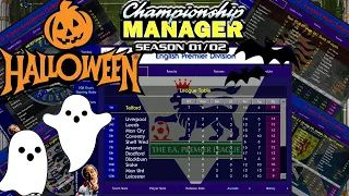 CHAMPIONSHIP MANAGER 01/02 | LETS PLAY CM 0102 | HALLOWEEN SPECIAL!