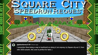 Sonic Robo Blast 2: Takis the Fox Speedrun Request (Square City Act 2 - 0:59.28)