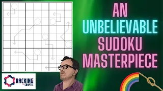 An UNBELIEVABLE Sudoku Masterpiece