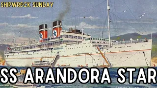 The Sinking of SS Arandora Star