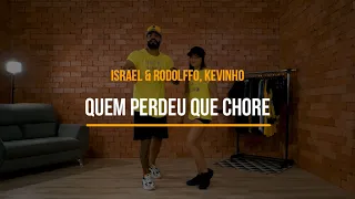 Quem perdeu que chore - Israel & Rodolffo e Kevinho | Treino + Dança + Música - Ritbox