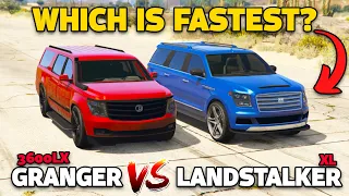 GTA 5 Online: GRANGER 3600LX VS LANDSTALKER XL (WHICH IS FASTEST?)