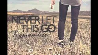 Never Let This Go - "Ravine"