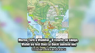 Marea Tara A Vlahilor * O Istorie Cu Sange * Vlahii Au Fost Daci Si Dacii Suntem Noi