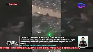 Eroplano, tinutukan umano ng laser bago lumapag sa airport | SONA