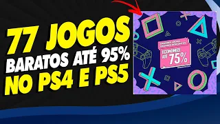 CORRE! 77 JOGOS BARATOS NO PS4 E PS5 ATÉ 95% DE DESCONTO NA PS STORE!