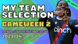 FPL Gameweek 2 Team Selection - FPL Natty | Fantasy Premier League Tips 2023/24