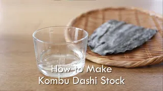 How to Make Kombu Dashi Stock | Easy Vegan Soup Stock Recipe