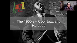 The 1950's - Cool Jazz and Hardbop