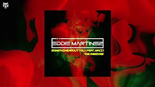 Eddie Martinez feat. Kaci - Something About You (Eddie's Juicy Mix)