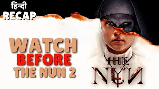 The Nun Movie Recap In Hindi | The Nun 1 Ending Explained in Hindi/Urdu | Watch Before The Nun 2