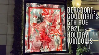 Bergdorf Goodman’s 2021 Holiday Window Displays! 🌲 🎅