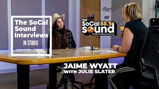 Jaime Wyatt Interview with Julie Slater LIVE from The SoCal Sound 88.5FM