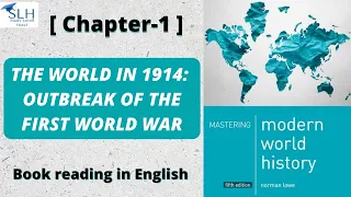 L1: The world in 1914: outbreak of the First World War | Modern World History | #upsc #ias