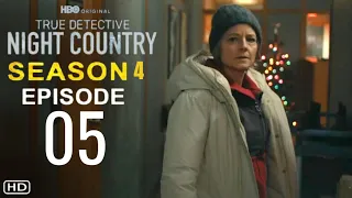 TRUE DETECTIVE NIGHT COUNTRY Season 4 Episode 5 Trailer | Theories And What To Expect
