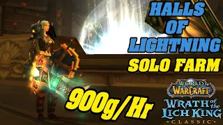 Halls Of Lightning SOLO Farm | 800+ G/Hr | Relic Of Ulduar