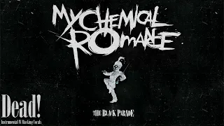 My Chemical Romance - Dead! (Instrumental w/Backing Vocals)