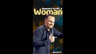 BILL BURR on Reasons to Hit a Woman... 🧠😂 #shorts