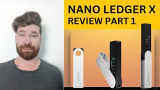 Nano Ledger X Setup  "Quick Tutorial Guide & Unboxing" Part 1