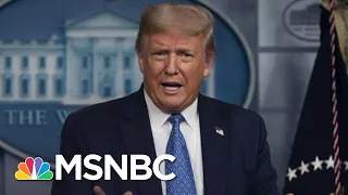 Trump Tries To Link COVID-19 Surge To Black Lives Matter Protests | The 11th Hour | MSNBC