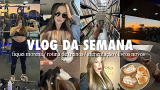 VLOG DA SEMANA | Fiquei morena, rotina, treinos, GRWM, livros novos, tirei as facetas.