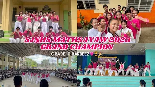 SJNHS MathSayaw 2023 GRAND CHAMPION 🏆🎉 Grade 10 Level (Barbeez) 🩷