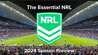 The Essential 2024 NRL Season Preview