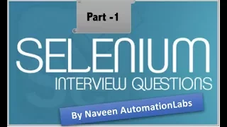 Selenium Interview Question for Fresher and Experienced Part -1 (Basics of Selenium)