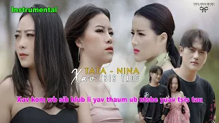 TATA -NiNA Xav Tsis Txog_Nkauj Tawm Tshiab  [ KARAOKE NEW SONG]_2022-2023